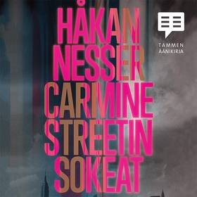 Carmine Streetin sokeat (ljudbok) av Håkan Ness