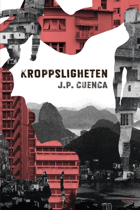 Kroppsligheten (e-bok) av J.P. Cuenca