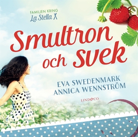 Smultron och svek (ljudbok) av Annica Wennström