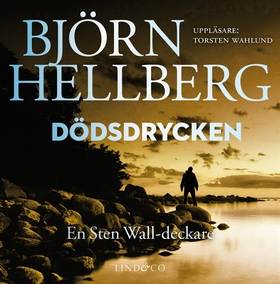 Dödsdrycken (ljudbok) av Björn Hellberg
