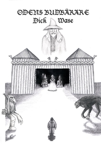 Odens budbärare (e-bok) av Dick Wase