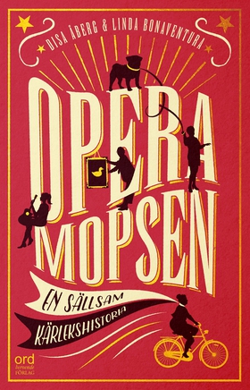 Operamopsen : en sällsam kärlekshistoria (e-bok