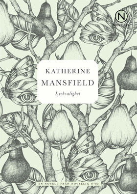Lycksalighet (e-bok) av Katherine Mansfield