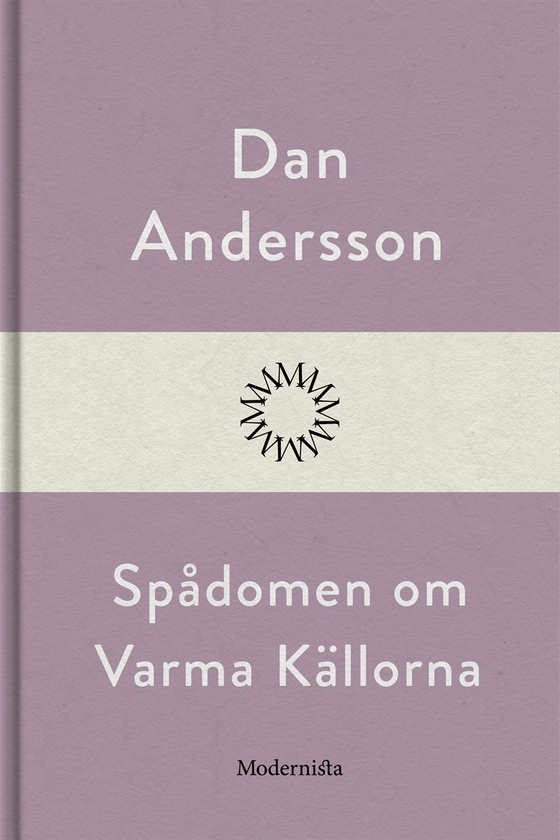 Spådomen om Varma Källorna