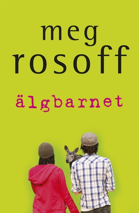 Älgbarnet (e-bok) av Meg Rosoff