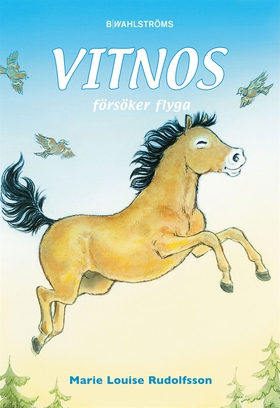 Vitnos 9 - Vitnos försöker flyga (e-bok) av Mar
