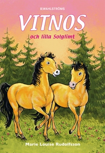 Vitnos 15 - Vitnos och lilla Solglimt (e-bok) a