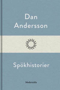 Spökhistorier (e-bok) av Dan Andersson