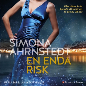 En enda risk (ljudbok) av Simona Ahrnstedt