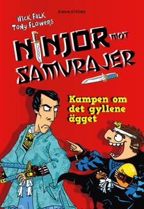 Ninjor mot samurajer 1 - Kampen om det gyllene