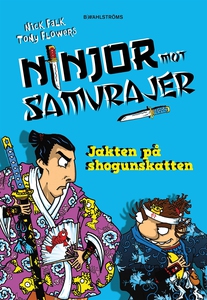 Ninjor mot samurajer 2 - Jakten på shogunskatte