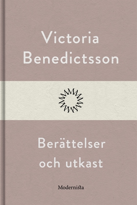 Berättelser och utkast (e-bok) av Victoria Bene