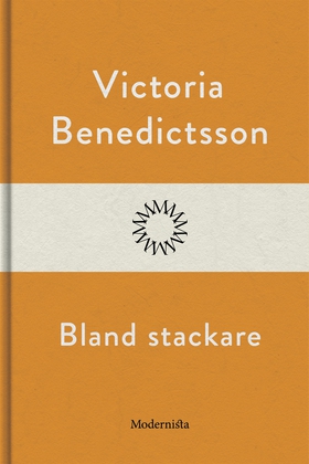 Bland stackare (e-bok) av Victoria Benedictsson