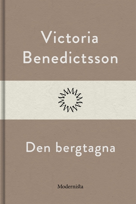 Den bergtagna (e-bok) av Victoria Benedictsson