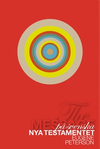 Nya Testamentet - The Message på svenska (e-bok