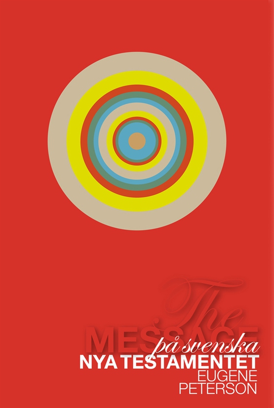 Nya Testamentet - The Message på svenska