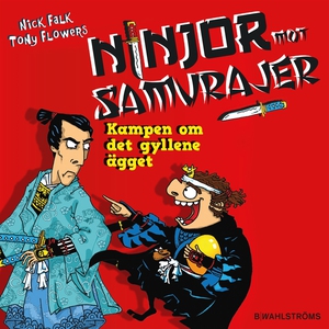 Ninjor mot samurajer 1 - Kampen om det gyllene