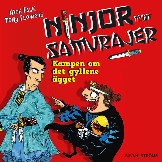 Ninjor mot samurajer 1 - Kampen om det gyllene ägget