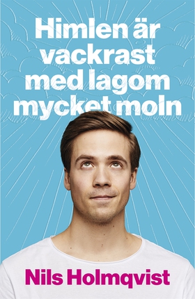 Himlen är vackrast med lagom mycket moln (ljudb