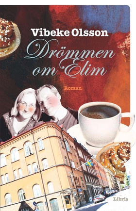 Drömmen om Elim (e-bok) av Vibeke Olsson