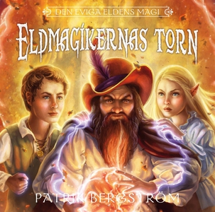 Eldmagikernas torn (ljudbok) av Patrik Bergströ