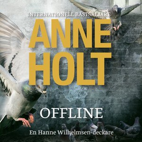 Offline (ljudbok) av Anne Holt