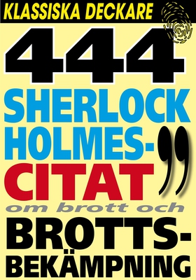 Sherlock Holmes 444 bästa citat om brott och br