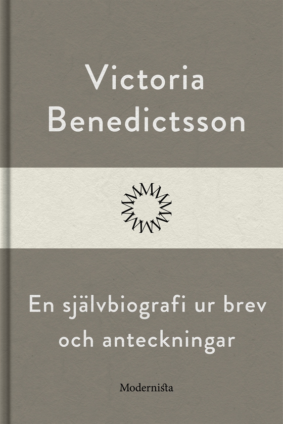 En självbiografi ur brev och anteckningar