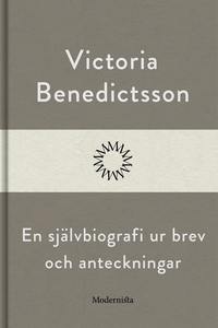 En självbiografi ur brev och anteckningar (e-bo