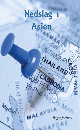 Nedslag i Asien (e-bok) av Roger Joelsson