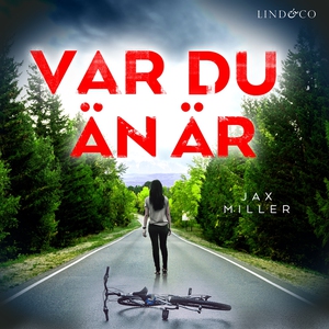 Var du än är (ljudbok) av Jax Miller