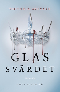 Glassvärdet (Andra boken i Röd drottning-serien