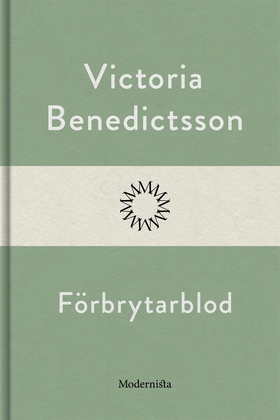 Förbrytarblod (e-bok) av Victoria Benedictsson