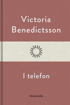 I telefon (e-bok) av Victoria Benedictsson