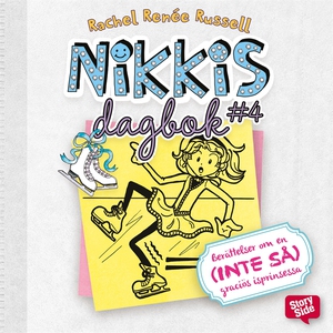 Nikkis dagbok #4 : berättelser om en (inte så)