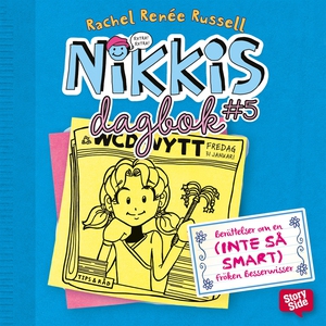 Nikkis dagbok #5 : berättelser om en (INTE SÅ S