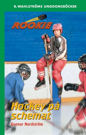 Rookie 3 - Hockey på schemat (e-bok) av Gunnar 