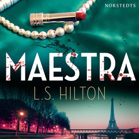 Maestra (ljudbok) av L. S. Hilton, L S Hilton