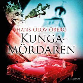 Kungamördaren (ljudbok) av Hans-Olov Öberg