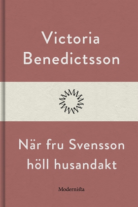 När fru Svensson höll husandakt (e-bok) av Vict