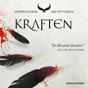 Korpringarna 3 - Kraften (ljudbok) av Siri Pett