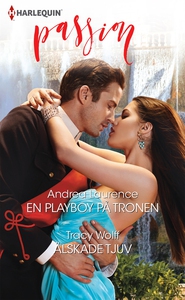 En playboy på tronen/Älskade tjuv (e-bok) av An