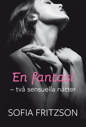 En fantasi, två sensuella nätter (e-bok) av Sof