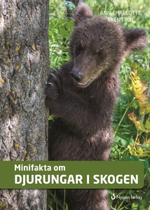Minifakta om djurungar i skogen (e-bok) av Ann-