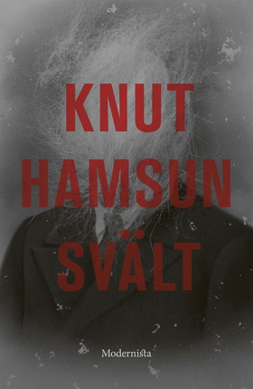 Svält (e-bok) av Knut Hamsun