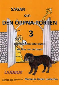 Sagan om den öppna porten 3. Hunden som inte vi