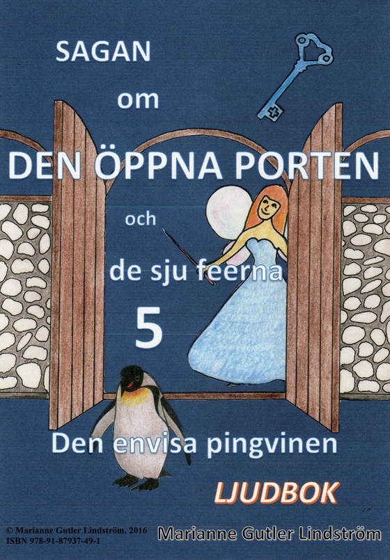 Sagan om den öppna porten 5. Den envisa pingvinen