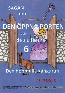 Sagan om den öppna porten 6. Den hoppfulla käng