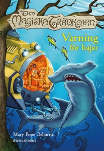 Den magiska trädkojan 9 - Varning för hajar (e-