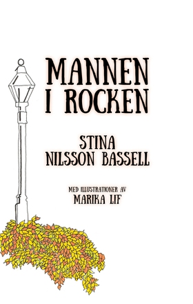 Mannen i rocken (e-bok) av Stina Nilsson Bassel